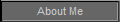 About Me